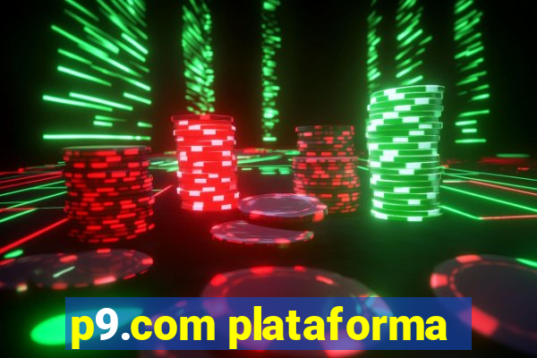 p9.com plataforma